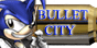 Bullet City